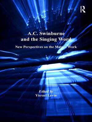 cover image of A.C. Swinburne and the Singing Word